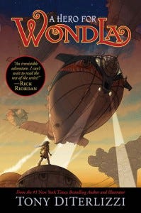A Hero For Wondla by Tony DiTerlizzi A Hero For Wondla by Tony DiTerlizzi