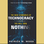 Patrick Wood's Technocracy News
