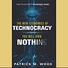 Patrick Wood's Technocracy News
