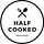Half-Cooked