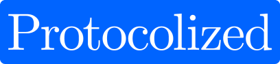Protocolized