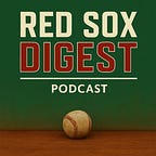 Red Sox Digest
