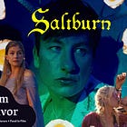 Saltburn + Runny Eggs