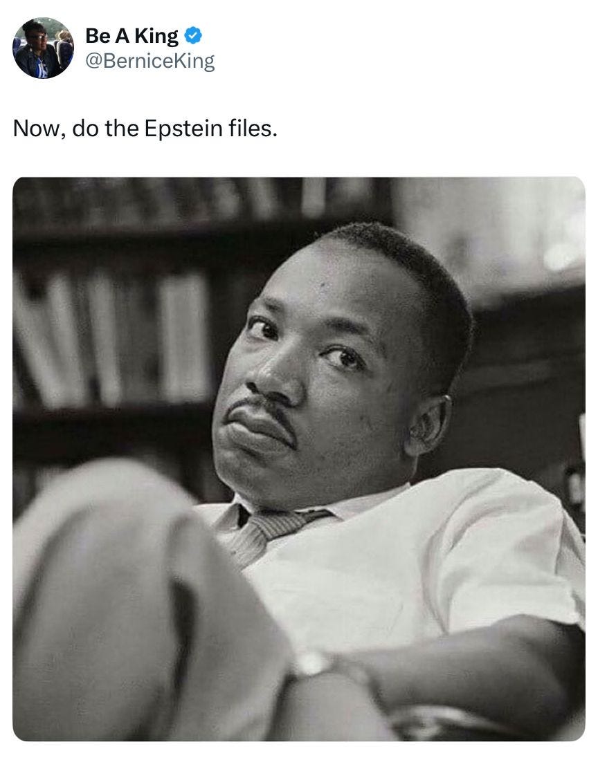 A tweet from Bernice King (@BerniceKing) reads, “Now, do the Epstein files.” Below the tweet is a black-and-white photo of Dr. Martin Luther King Jr. leaning back in a chair with a serious, slightly exasperated expression on his face. The image conveys a sense of impatience or disbelief.