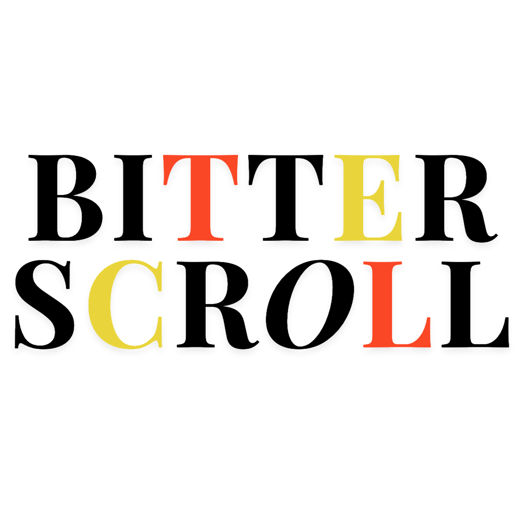 BITTER SCROLL