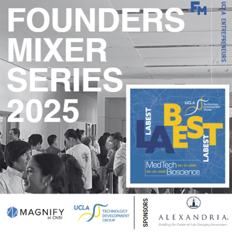 Cover Image for UCLA FOUNDERS MIXER + PITCH SHOWCASE
