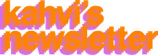 kahvi’s newsletter
