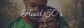 Fluid 30's
