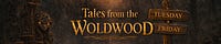 Tales from the Woldwood by Edvane