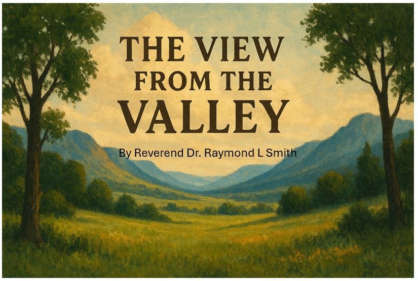 The View from the Valley The View from the Valley