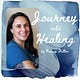 Journey into Healing 