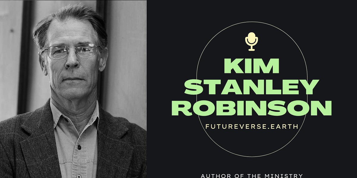 Ep. 4: Kim Stanley Robinson (Part 1)