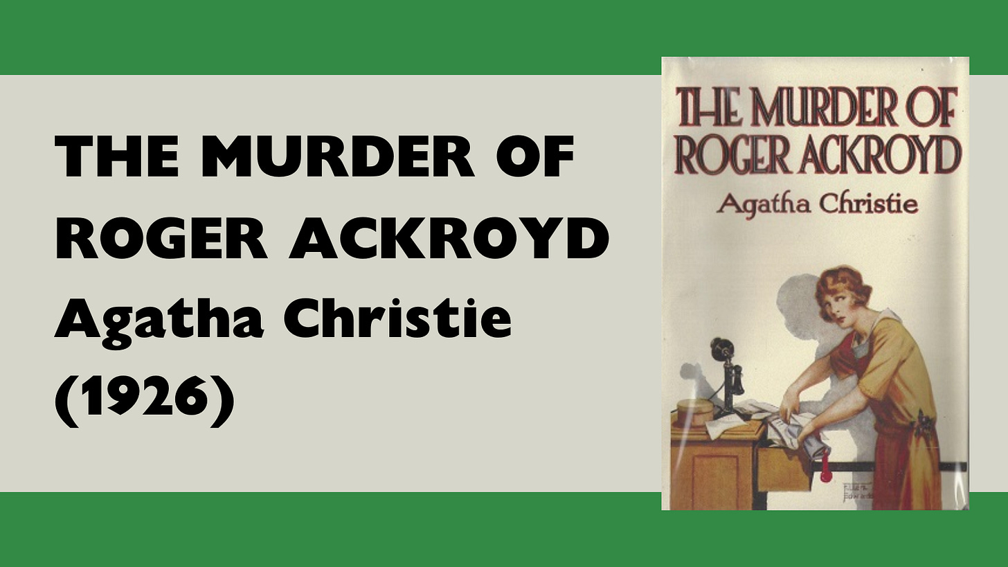 Agatha Christie - The Murder of Roger Ackroyd (1926)