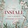 The Install Edit