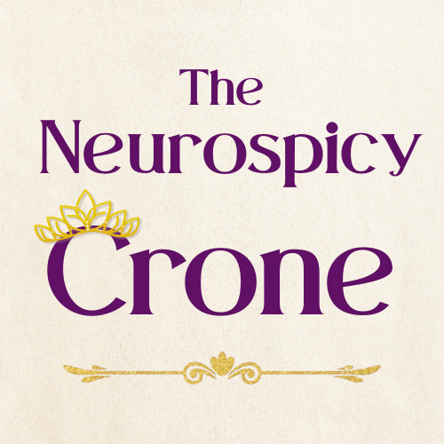 The Neurospicy Crone