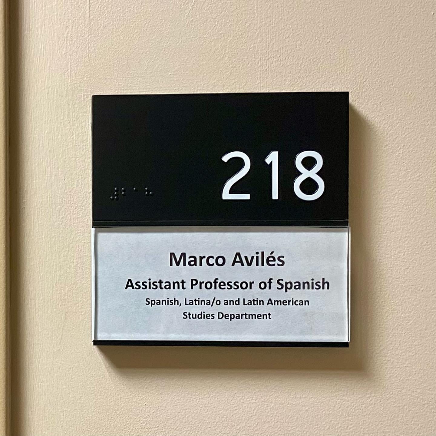Puede ser una imagen de texto que dice "218 Marco Avilés Assistant Professor of Spanish Spanish, Latina/o and Latin American Studies Department"