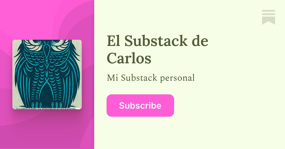 El Substack de Carlos | Substack
