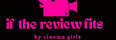 If The Review Fits