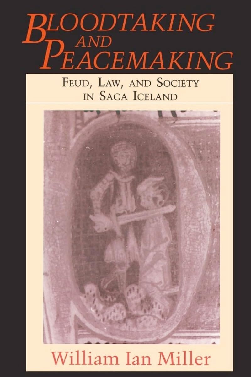 Amazon.com: Bloodtaking and Peacemaking: Feud, Law, and Society in Saga ...