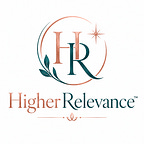 Living a HigherRelevance™ Life