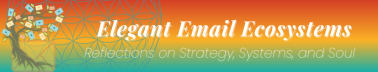 Elegant Email Ecosystems