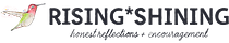 RISING*SHINING