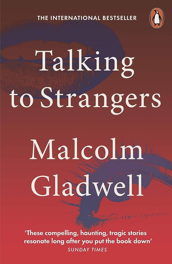 Talking to Strangers: What We Should Know about the People We Don't Know  (English Edition) eBook : Gladwell, Malcolm: Amazon.it: Kindle Store