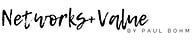 Networks and Value by Paul Bohm