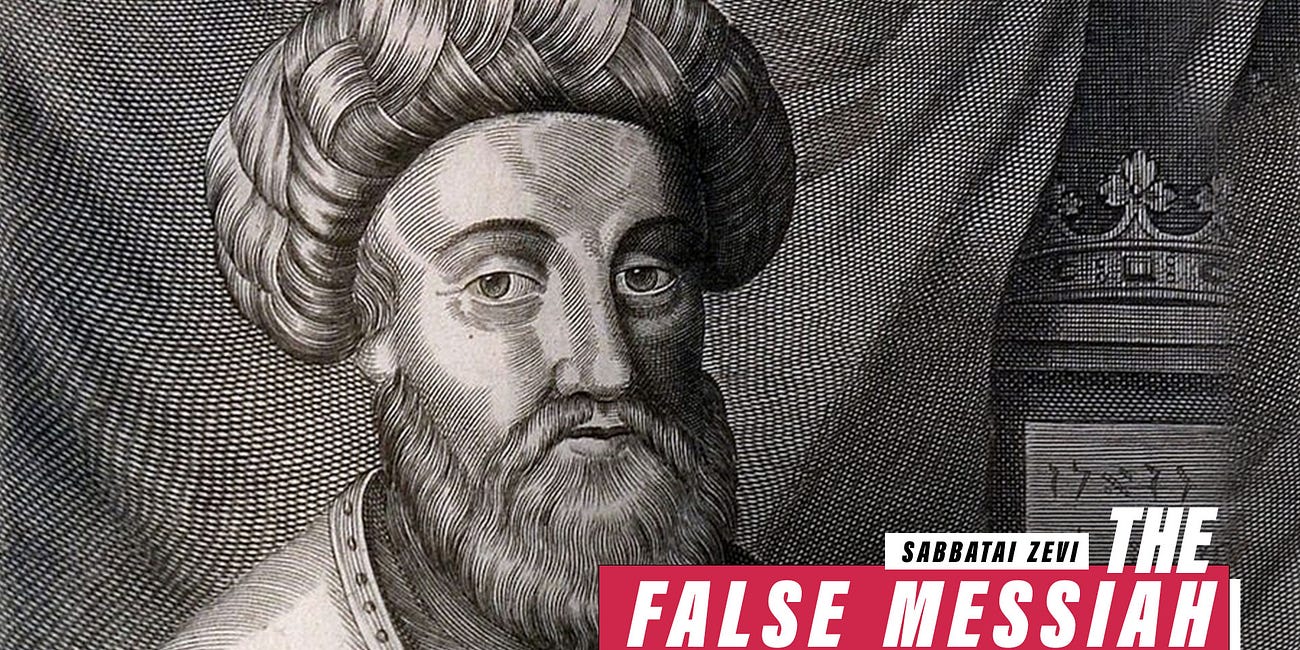 Sabbatai Zevi - The False Messiah