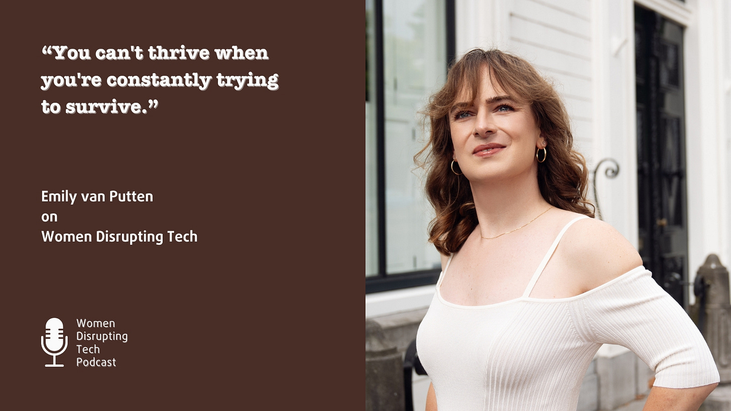 Picture of SheUnfolds co-founder Emily van Putten with a quote from episode 111 of the podcast Women Disrupting Tech, which features an interview with her.