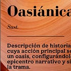¿Qué se esconde tras Oasiánica?