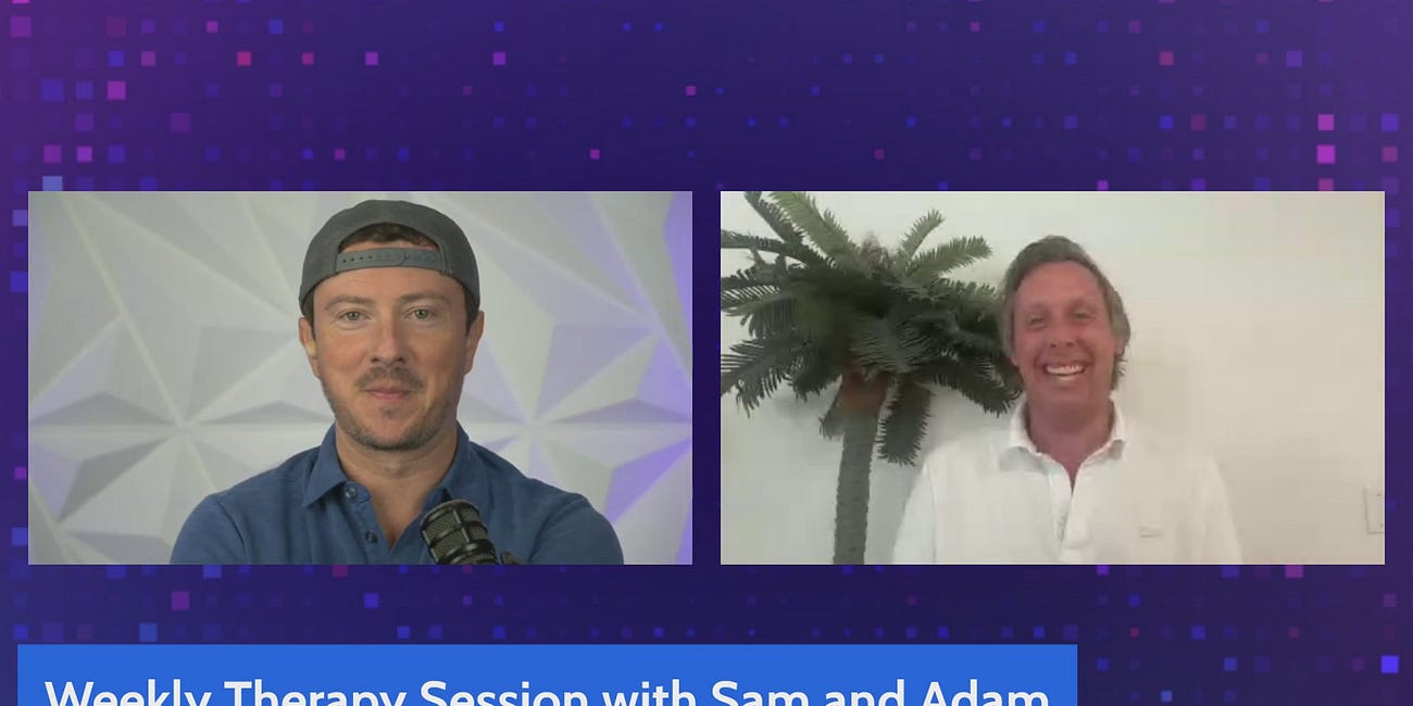 Weekly Therapy Session with Adam and Sam