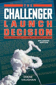 The Challenger Launch Decision: Risky ...
