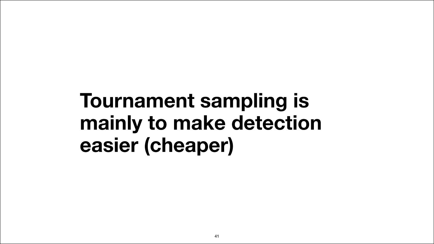 Tournament sampling mainly makes detection cheaper Tournament sampling mainly makes detection cheaper