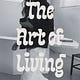 The Art of Living