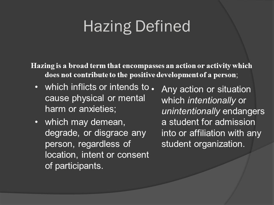 University of Virginia Police Department. Hazing Defined which inflicts or  intends to cause physical or mental harm or anxieties; which may demean,  degrade, - ppt download