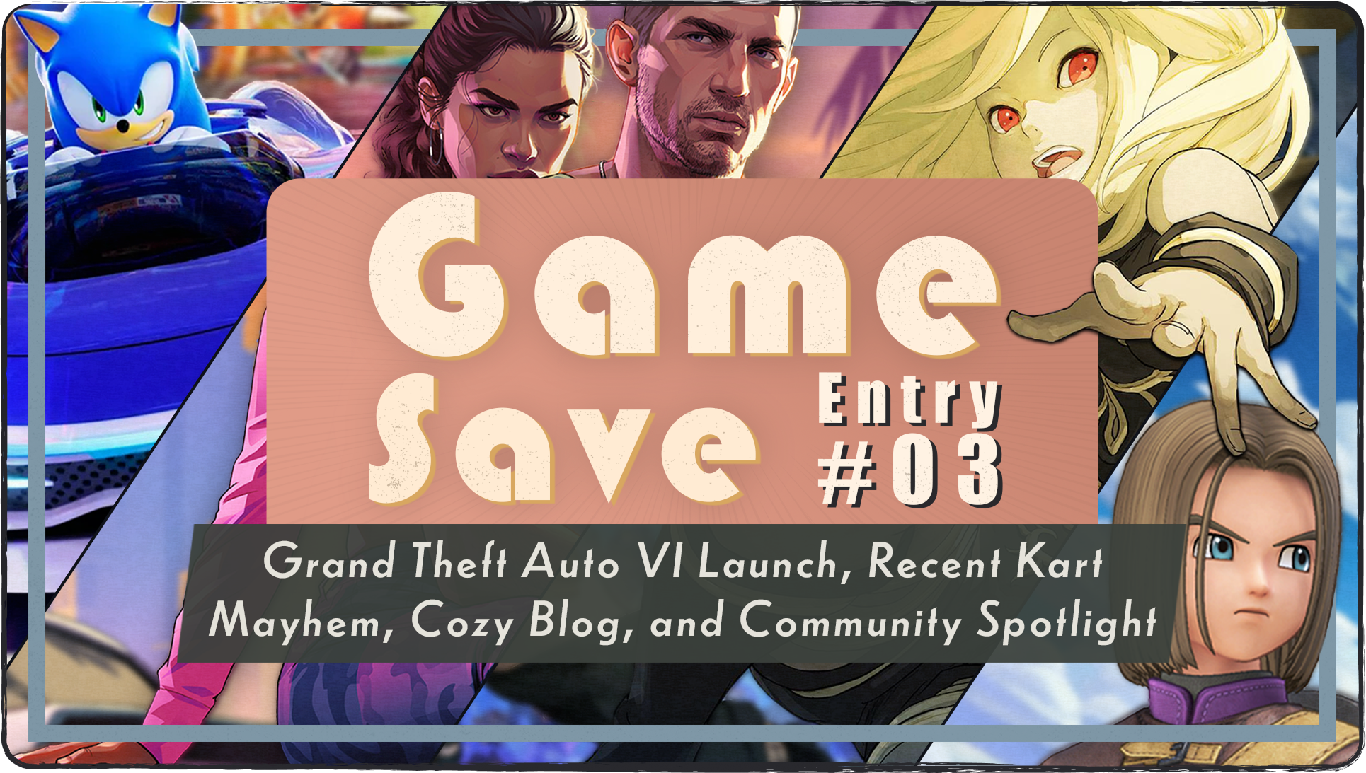 Header image for Game Save: Entry 03!