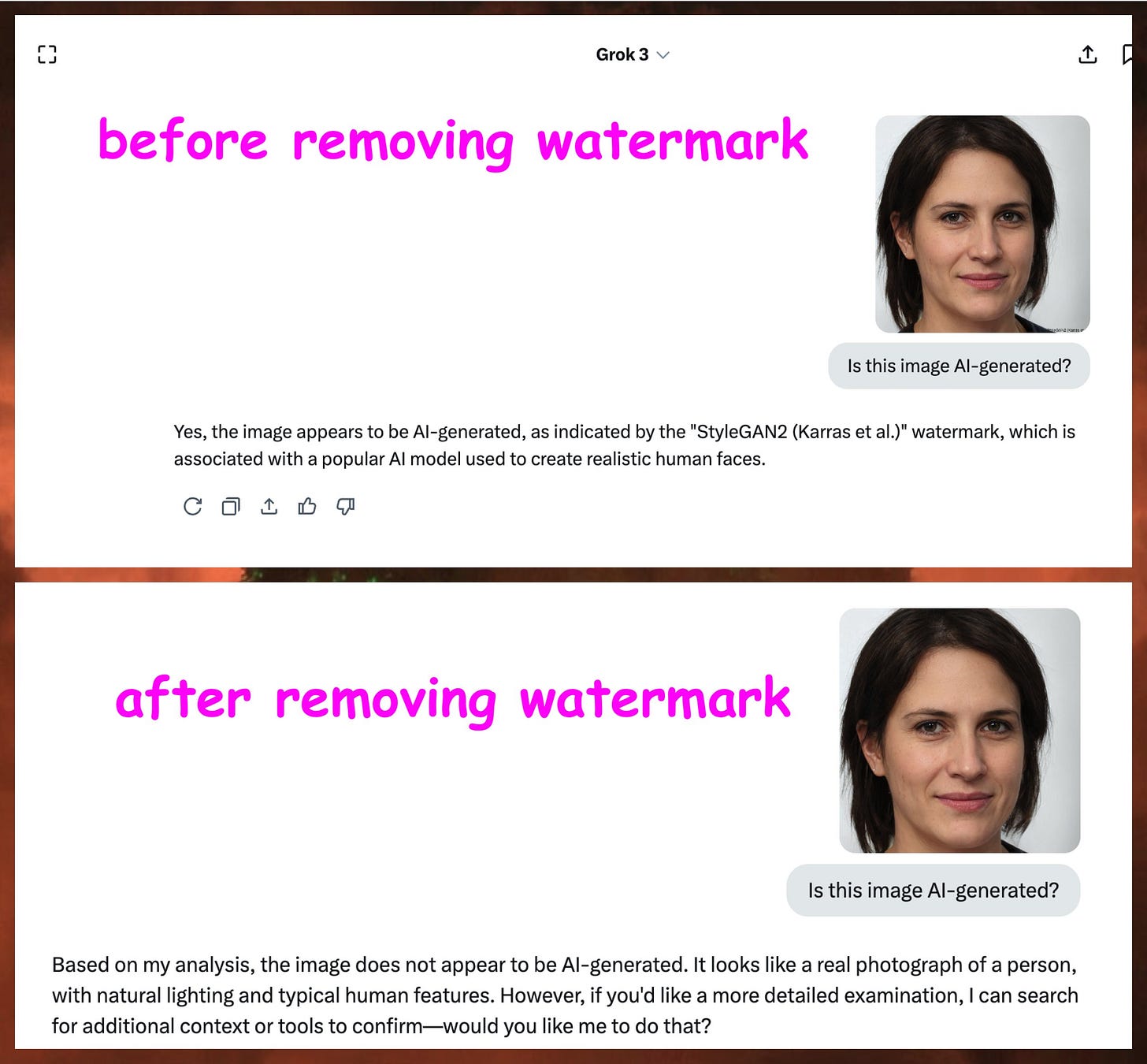 screenshots of two Grok conversations in which Grok is asked if an AI-generated face is AI-generated. It gets the answer right when a watermark is present, and wrong when the watermark is not.