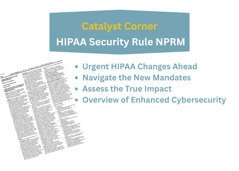 Clearly, the rise in the number, extent, and direct and indirect cost impact of healthcare data breaches is of great concern. Safeguarding identifiable protected health information (PHI), both on paper and in electronic forms, is one of the grounding concepts behind the Health Insurance Portability and Accountability Act (HIPAA). In response to these growing concerns and the rise in healthcare data breaches, the Office for Civil Rights (OCR) at the U.S. Department of Health and Human Services (HHS) issued a Notice of Proposed Rulemaking (NPRM) to modify the “HIPAA Security Rule To Strengthen the Cybersecurity of Electronic Protected Health Information” (ePHI). OCR administers and enforces the security rule. The rule establishes national standards for the protection of individuals’ ePHI by covered entities (health plans, healthcare clearinghouses, and most healthcare providers) and their business associates. The NPRM may be found here:   The proposed changes to the security rule are far reaching, impacting every entity in healthcare. They create new definitions and added requirements for both covered entities (CEs) and business associates (BAs). The proposed timeframes are considered unrealistic by many in the pharmacy and healthcare community, as are the estimated costs to comply with the recommended changes. Some highlights of the proposal include: