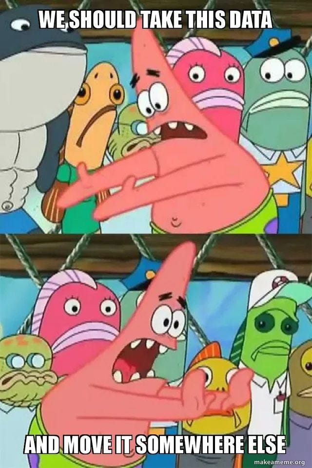 data engineering meme; moving data data engineering meme; moving data