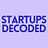 Startups Decoded