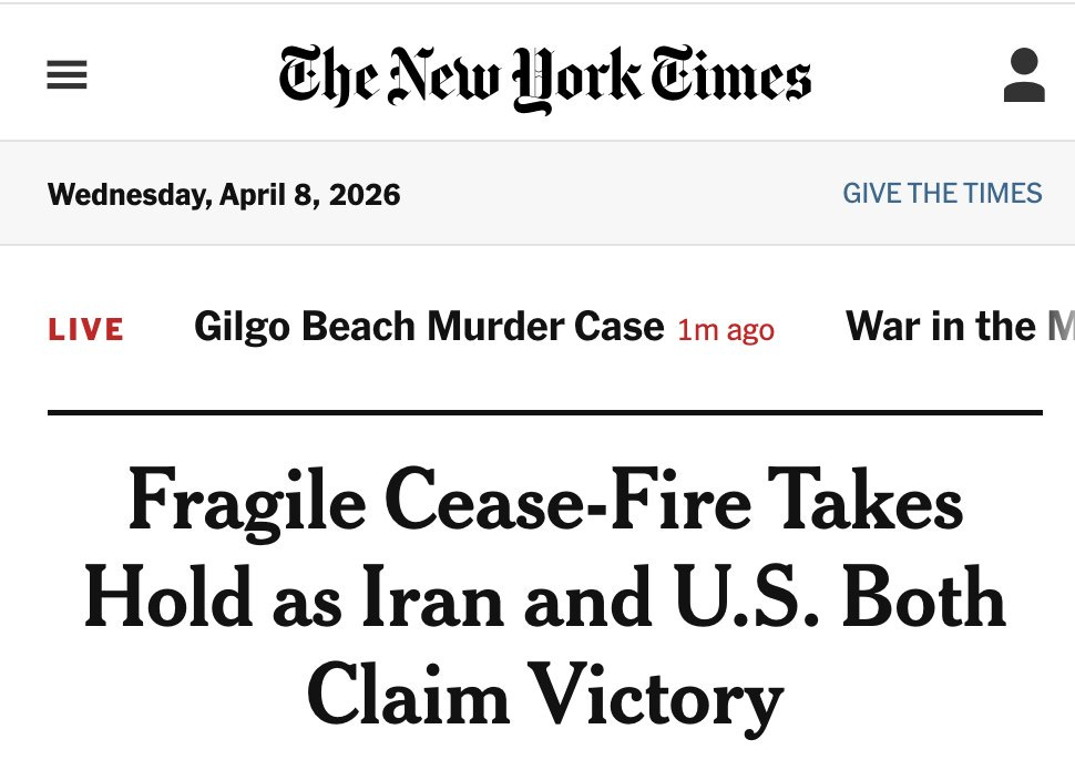 The New York Times: Fragile Cease-Fire Holds as Iran and US Both Claim Victory The New York Times: Fragile Cease-Fire Holds as Iran and US Both Claim Victory