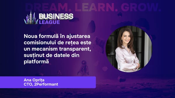 Ajustări în comisionul de rețea: de ce, cum și pentru cine. Un interviu cu Ana Oprița (CTO, 2Performant) Ajustări în comisionul de rețea: de ce, cum și pentru cine. Un interviu cu Ana Oprița (CTO, 2Performant)