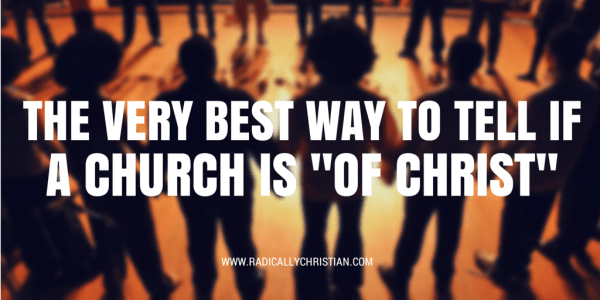 the church of Christ the church of Christ