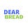Dear Bread