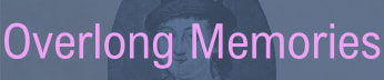 Overlong Memories