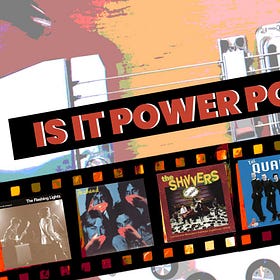 Is It Power Pop?!