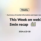 This Week on web3 5min recap