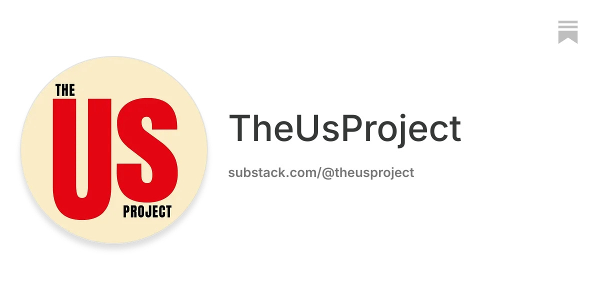 TheUsProject | Substack