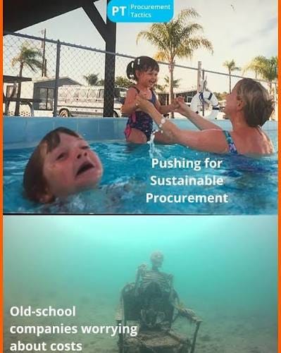This week's Meme Monday entry! 🃏 Procurement is now pushing for sustainability and they're either enjoying the transition or barely getting by. …Then there are some old-school companies worrying about costs only. This week's Meme Monday entry! 🃏 Procurement is now pushing for sustainability and they're either enjoying the transition or barely getting by. …Then there are some old-school companies worrying about costs only.
